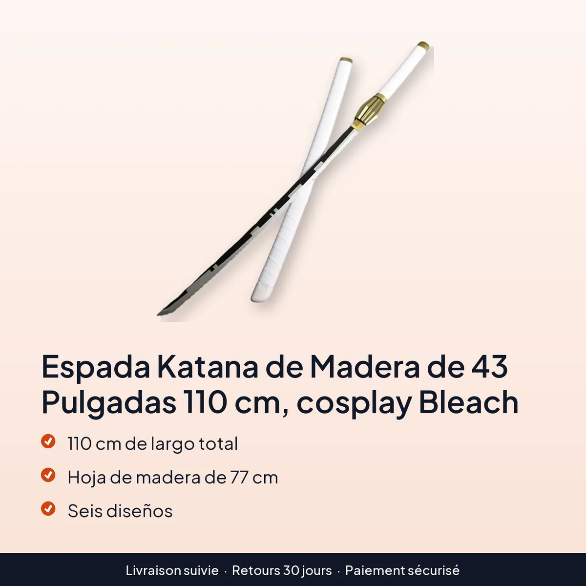 Espada Katana de Madera de 43 Pulgadas 110 cm, cosplay Bleach : 110 cm de largo total, hoja de madera de 77 cm, seis diseños